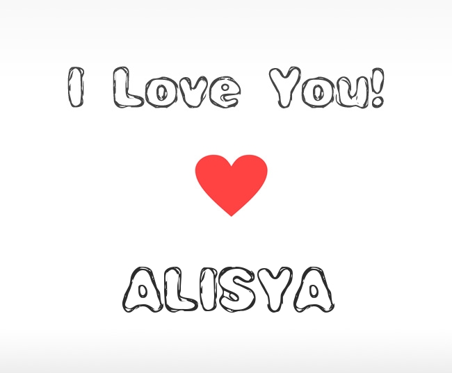 I Love You Alisya