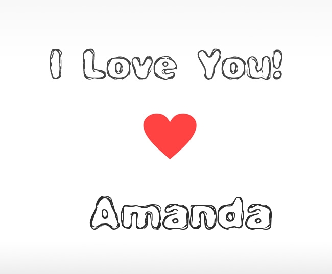 I Love You Amanda