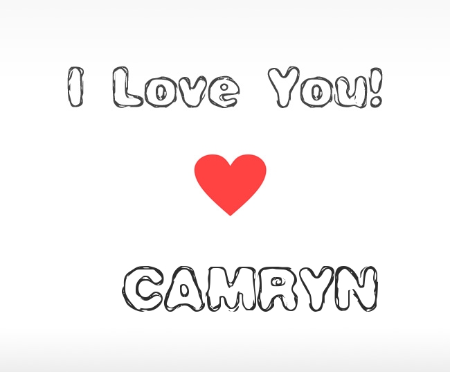 I Love You Camryn
