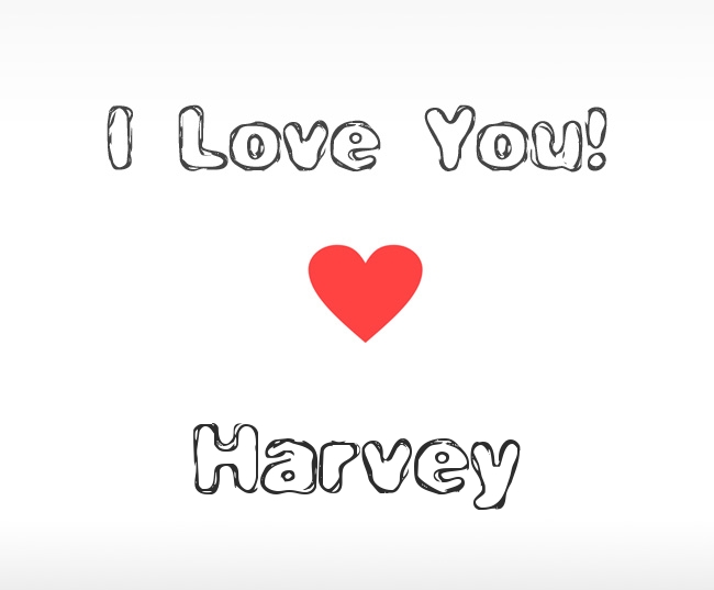 I Love You Harvey