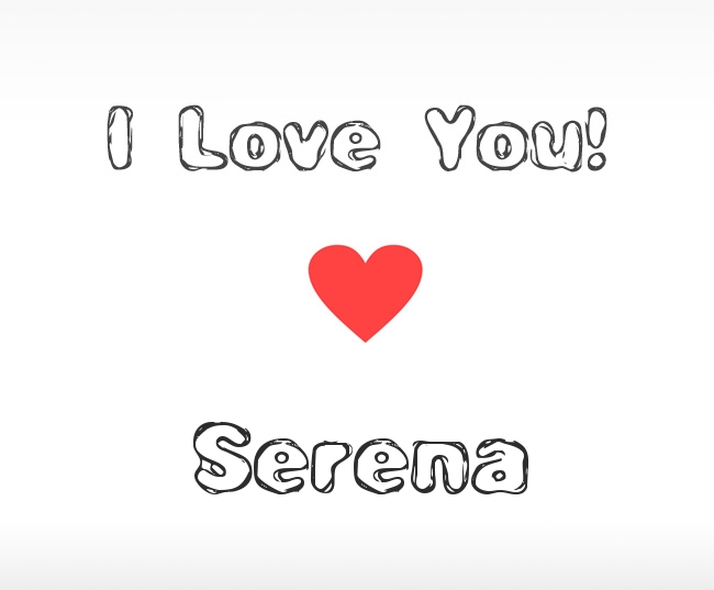 I Love You Serena