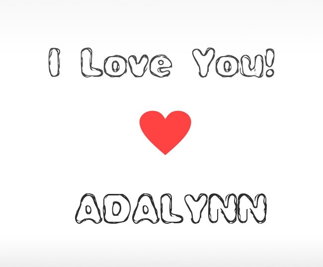 I Love You Adalynn
