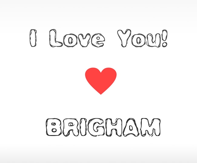 I Love You Brigham