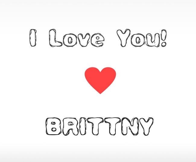 I Love You Brittny