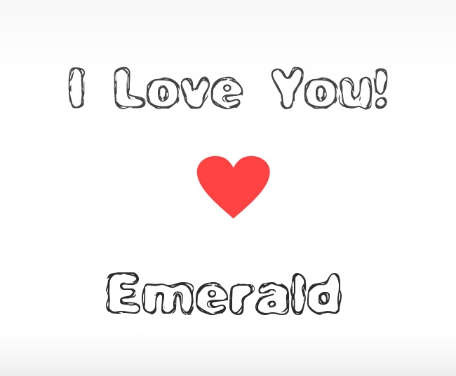 I Love You Emerald