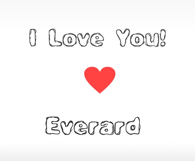 I Love You Everard I Love You Everard