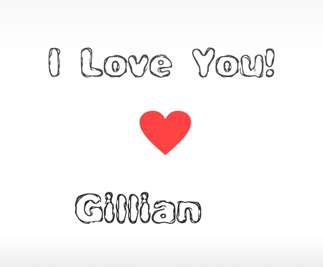 I Love You Gillian