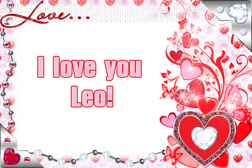 I love you Leo!