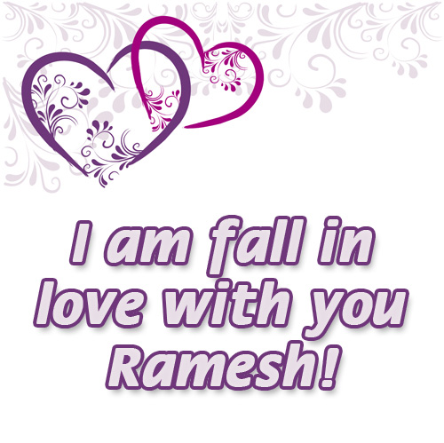 I am fail in love with you Ramesh I am fail in love with you Ramesh