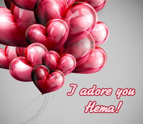 I adore you, Hema!