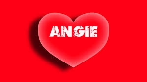 I Love You Angie !
