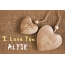 Pics I Love You ALYSE