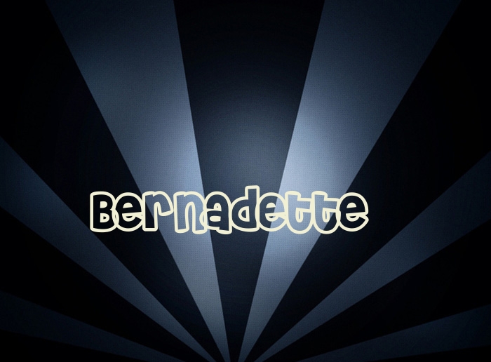 Pictures with name Bernadette.