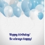 Picture: Happy birthday! Be always happy! Happy birthday! Be always happy!
