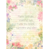 Happy birthday, beautiful lady, I wish you health, happiness and love!