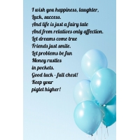 I wish you happiness, laughter, luck, success.