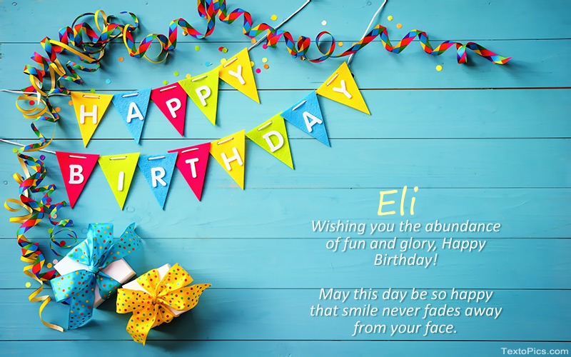 Happy Birthday pics for Eli