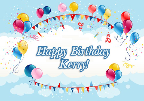 Kerry Happy Birthday!
