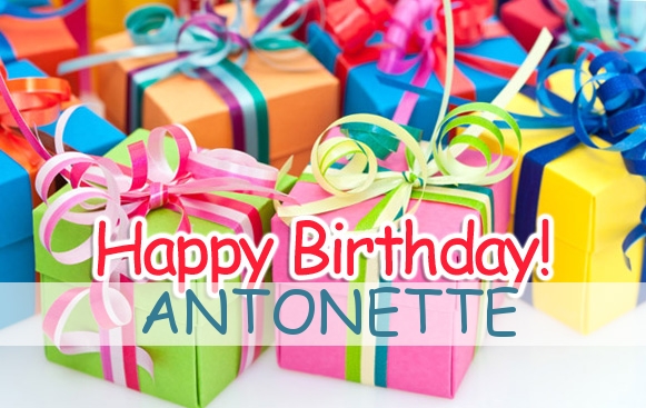 Happy Birthday Antonette