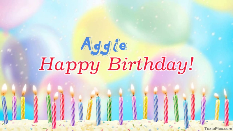 Cool congratulations for Happy Birthday of Aggie
