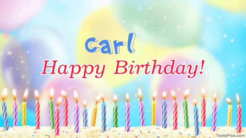 Cool congratulations for Happy Birthday of Carl