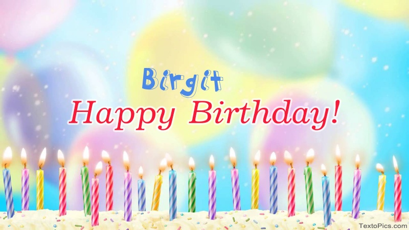 Cool congratulations for Happy Birthday of Birgit