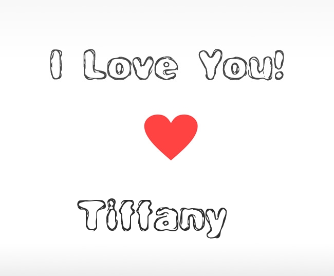 I Love You Tiffany