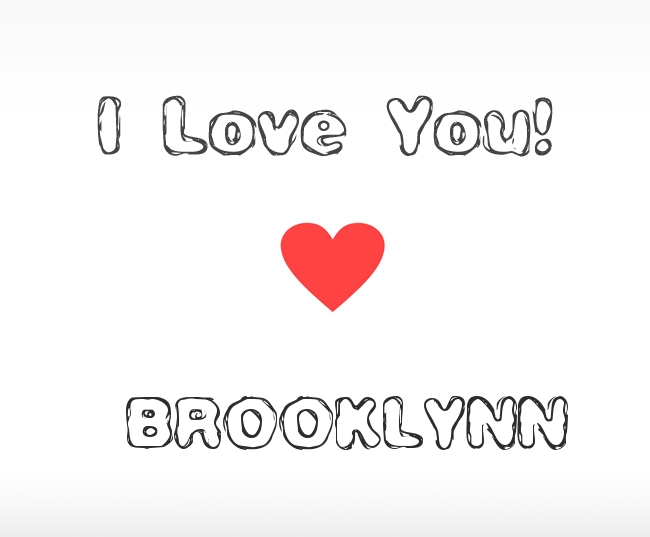 I Love You Brooklynn