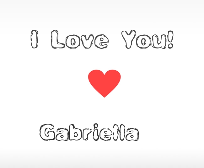 I Love You Gabriella