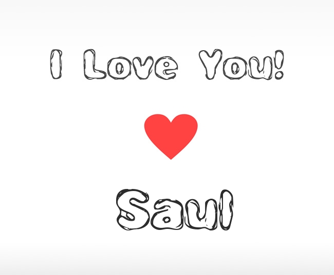 I Love You Saul