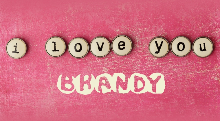 Images I Love You BRANDY