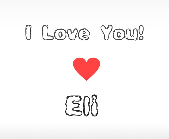 I Love You Eli