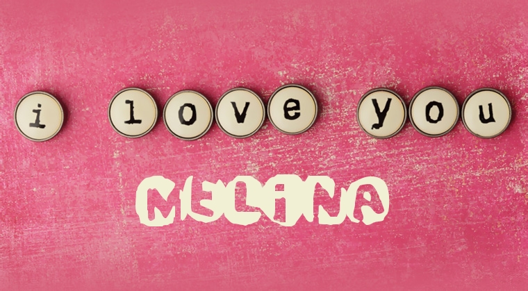 Images I Love You Melina