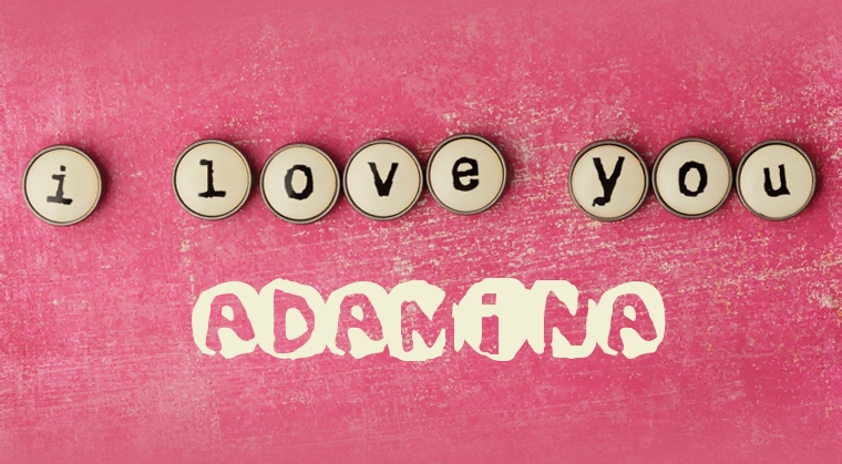 Images I Love You ADAMINA