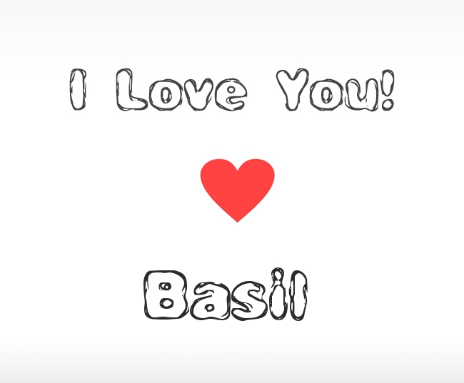 I Love You Basil