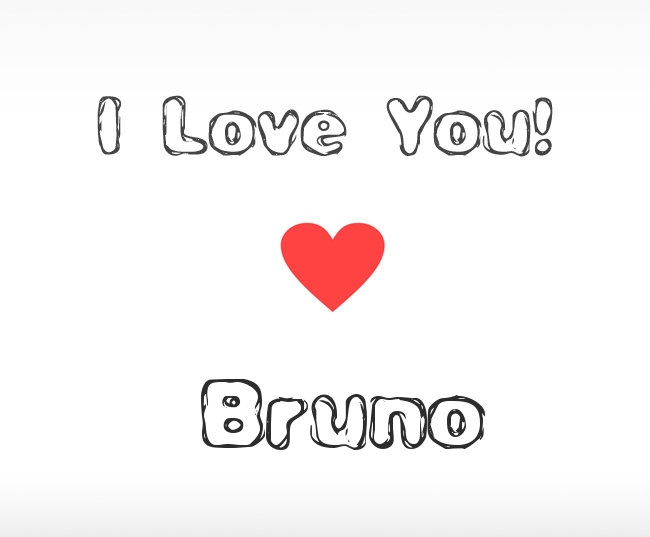 I Love You Bruno
