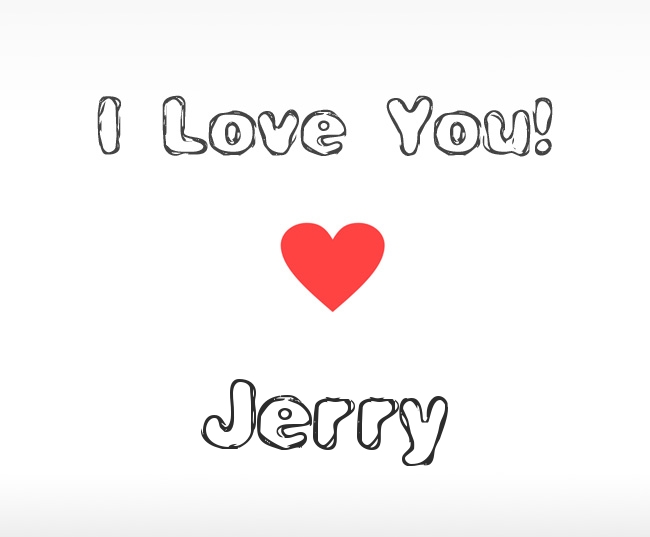 I Love You Jerry