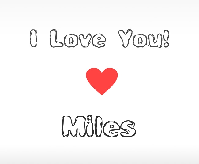 I Love You Miles
