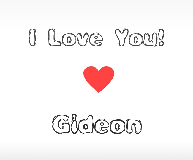 I Love You Gideon