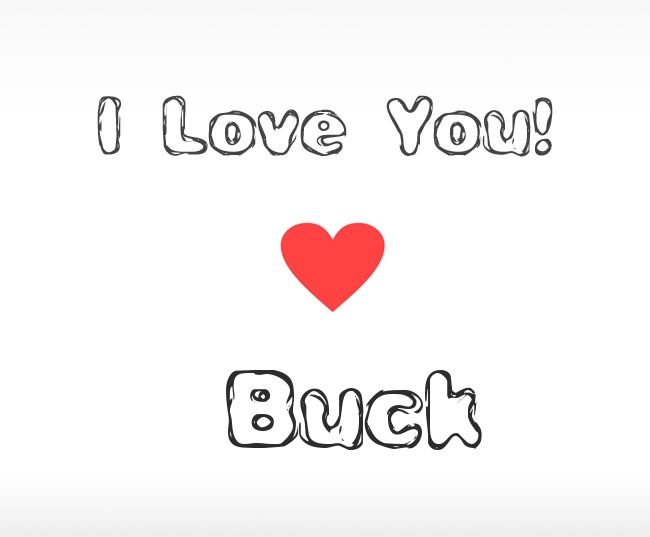 I Love You Buck