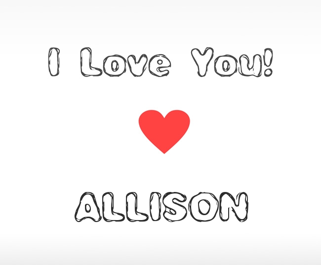 I Love You Allison