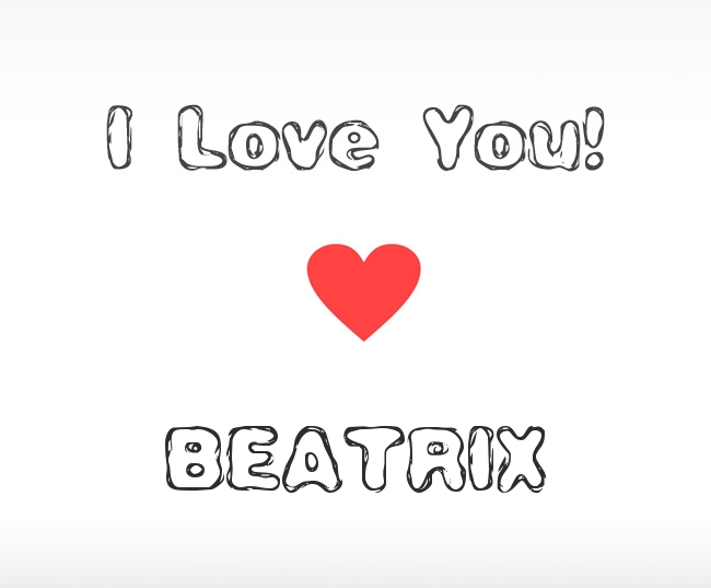 I Love You Beatrix