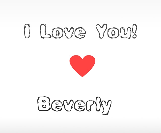 I Love You Beverly