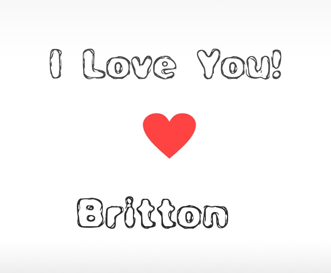 I Love You Britton