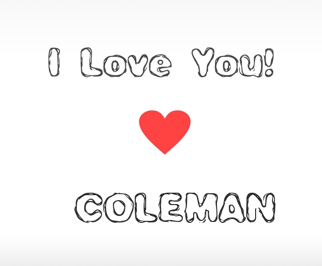 I Love You Coleman