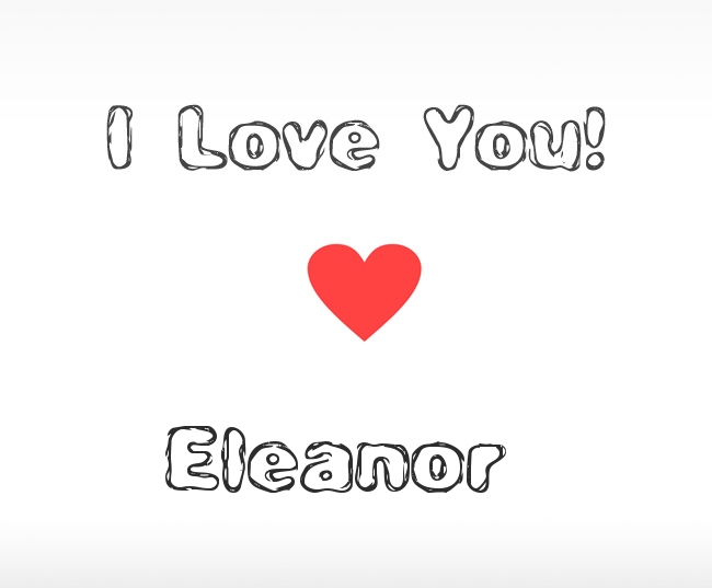 I Love You Eleanor