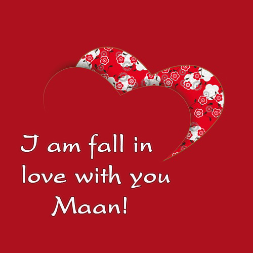 I am fail in love with you Maan
