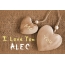 Pics I Love You ALEC